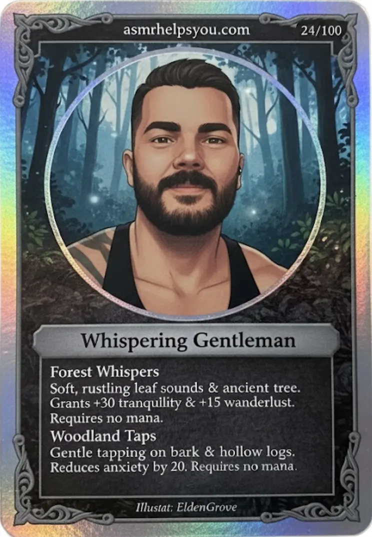 Whispering Gentleman - ASMR Trading Card - Rarity: Rare Card #24 out of 100