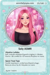SOLY ASMR - ASMR Trading Card - Rarity: Common - Card #25 out of 100