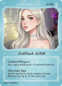 Dollblush ASMR ASMR Trading Card Rarity: Uncommon Card #4 out of 100